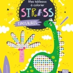 MES TABLEAUX A COLORIER STRASS - DINOSAURES