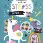 MES TABLEAUX A COLORIER STRASS - LICORNES