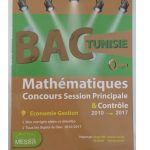 BAC TUNISIE Mathématiques Concours Session Principale & Contrôle  Section Economie Gestion