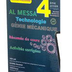 AL MESSA Technologie GENIE MECANIQUE Bac section Sciences Techniques