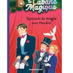Spectacle de magie avec Houdini La Cabane Magique