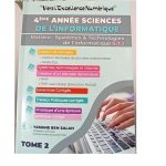 Vers l'Excellence Numérique Système & Technologies de l'informatique S.T.I TOME2 BAC Section Sciences de l'Informatique