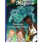 Fantômes à La Nouvelle-Orléans La cabane magique