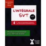L'intégrale SVT Bac Tome 1 Sciences Expérimentales
