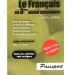 PASSEPORT Le Français en 3ème année secondaire Section Lettres