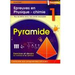 Pyramide Epreuves en Physique - Chimie 1ère année secondaire