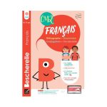 Bescherelle – Mon cahier d’entraînement en Français CM2 – 10-11 ans