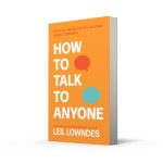 How to Talk to Anyone - Leil Lowndes - Awesome Books