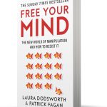 Free Your Mind  - Laura Dodsworth & Patrick Fagan