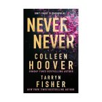 Never Never - Hoover & Fisher - Harper Collins Publishers -