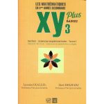 XY PLUS LES MATHEMATIQUES 3ème SCIENCES EXP TOME1