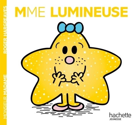 44 Madame Lumineuse Madame Lumineuse de Roger Hargreaves – Image 1