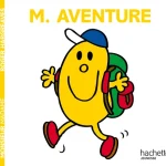 Monsieur Aventure de Roger Hargreaves