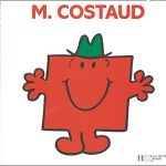 Monsieur Costaud de Roger Hargreaves