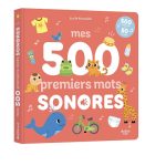 Mes 500 premiers mots sonores