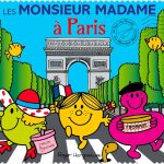 Les Monsieur Madame à Paris