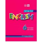 Time for ENGLISH 6ème année primaire Toute l'année