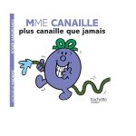Mme Canaille plus canaille que jamais