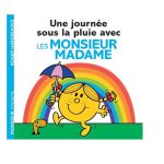 Une journée sous la pluie avec les Monsieur Madame