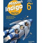 Mission Indigo 6e - Livre élève - Ed. 2025