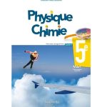 Physique-Chimie 5ème - Manuel de l’élève - Edition HACHETTE
