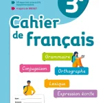 Cahier de Français - cahier d'activités - Ediction 2022