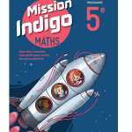 Mission indigo 5ème - Manuel élève -  HACHETTE  Edition 2026
