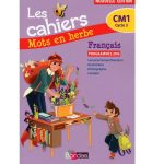 Mots en Herbe CM1 - Cahier d'exercices (Ed. 2017) | Bordas
