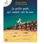 La petite poule qui voulait voir la mer