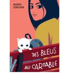 Des bleus au cartable de Muriel Zürcher