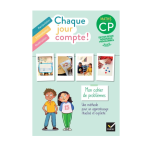 Chaque Jour Compte ! - Maths CP - Ed. 2025 - Fichier élève