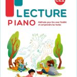 Lecture Piano CE2 - Manuel de l'élève - Programmes 2025