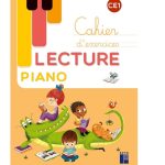 Lecture Piano CE1 - Cahier d'exercices - Programmes 2025