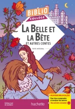 La Belle et la Bête et autres contes collection Bibliocollège
