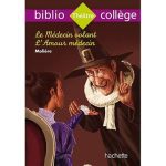 Le Médecin Volant  L'Amour médecin Collection Bibliocollège