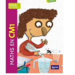 Maths en CM1- Manuel de l'élève - Accès Éditions