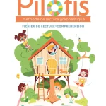 Pilotis CP - Fichier de lecture-compréhension - Edition 2026