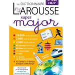 Larousse dictionnaire Super major 9/12 ans