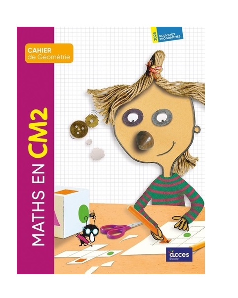 9782383212270-475x500-1 Maths en CM2 - Cahier de Géométrie - Edition 2025 – Image 1