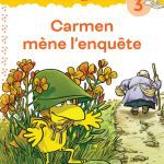 Cocorico Je sais lire ! Mes Premières lectures  Carmen mène l'enquête, Niveau 3
