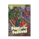 Oxford Read and Imagine Level 3 Fear at the Festival