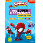 Disney - Spidey et ses amis extraordinaires - Mon super bloc d'activités de Grande Section (5-6 ans)