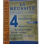 La Réussite Physique&Chimie 4ème année Secondaire Section Techniques Tome 1