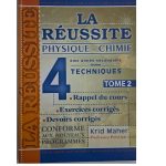 La Réussite Physique&Chimie 4ème année Secondaire Section Techniques Tome 2