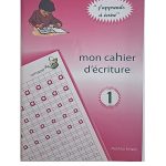 Mon Cahier d'écriture - Minuscules 1 - Mokhtar Sellami
