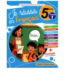 Je réussis en Français - Tome1 - 5ème année de base