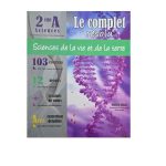 Le complet résolu - Sciences de la Vie et de la Terre - deuxième année Sciences